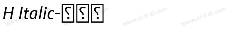 H Italic字体转换